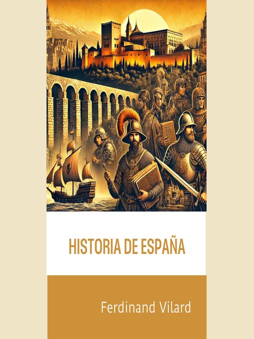 Title details for Historia de España by Ferdinand Vilard - Available